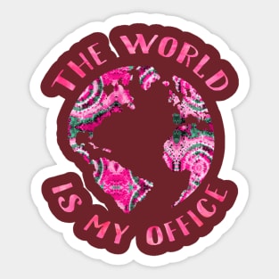 The world is my office Sticker